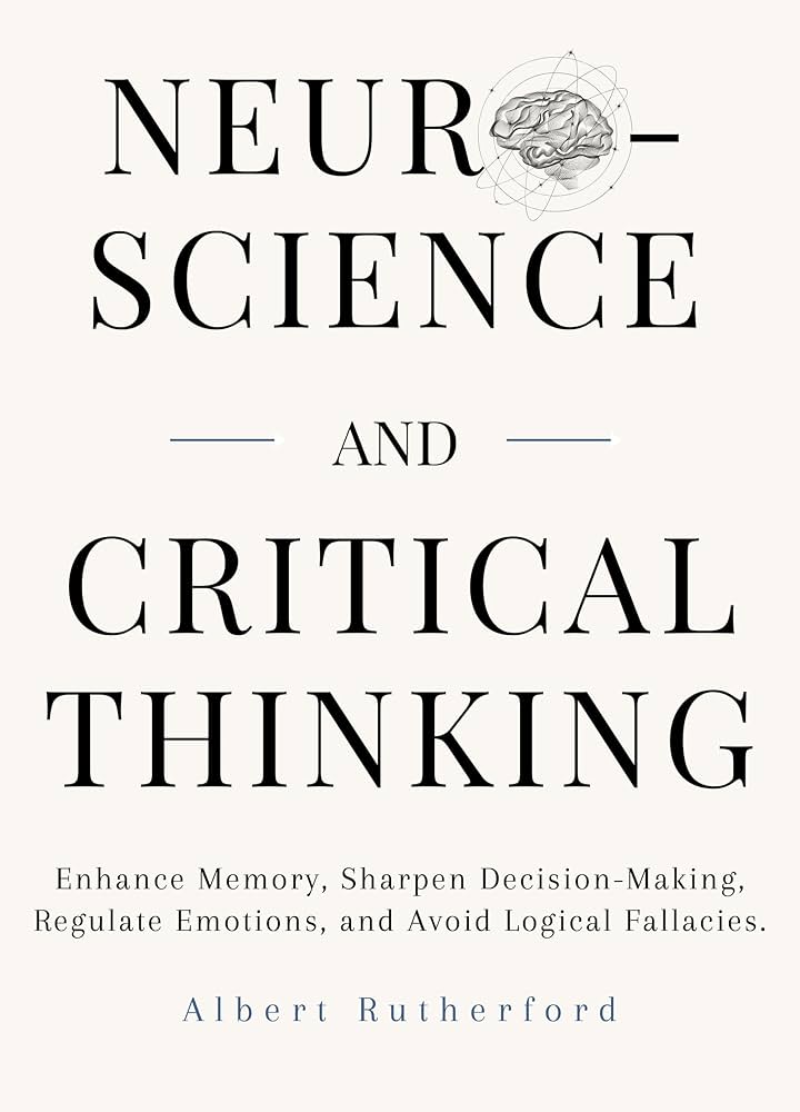 Neuroscience and Critical Thinking